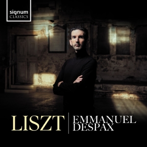 Emmanuel Despax - Liszt: Piano Works in der Gruppe CD bei Bengans Skivbutik AB (5539993)