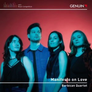 Barbican Quartet - Manifesto On Love in der Gruppe UNSERE TIPPS / Freitagsveröffentlichungen / Fredag den 7:e Juni 2024 bei Bengans Skivbutik AB (5540000)