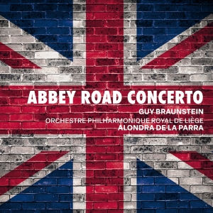 Orchestre Philharmonique Royal De L - Braunstein: Abbey Road Concerto in der Gruppe UNSERE TIPPS / Freitagsveröffentlichungen / Fredag den 7:e Juni 2024 bei Bengans Skivbutik AB (5540006)