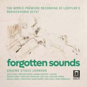Graeme Steele Johnson - Loeffler & Debussy: Forgotten Sound in der Gruppe CD bei Bengans Skivbutik AB (5540012)