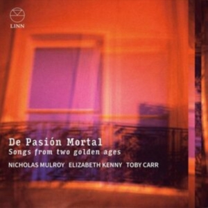 Nicholas Mulroy Elizabeth Kenny T - De Pasion Mortal - Songs From Two G in der Gruppe UNSERE TIPPS / Freitagsveröffentlichungen / Fredag den 7:e Juni 2024 bei Bengans Skivbutik AB (5540013)