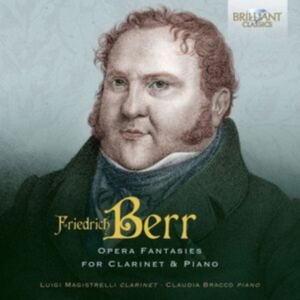 Luigi Magistrelli Claudia Bracco - Berr: Opera Fantasies For Clarinet in der Gruppe CD / Klassiskt bei Bengans Skivbutik AB (5540042)