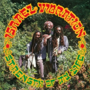 Israel Vibration - Strength Of My Life in der Gruppe UNSERE TIPPS / Jahresbestenlisten 2024 / Jahresbeste Elis bei Bengans Skivbutik AB (5540168)