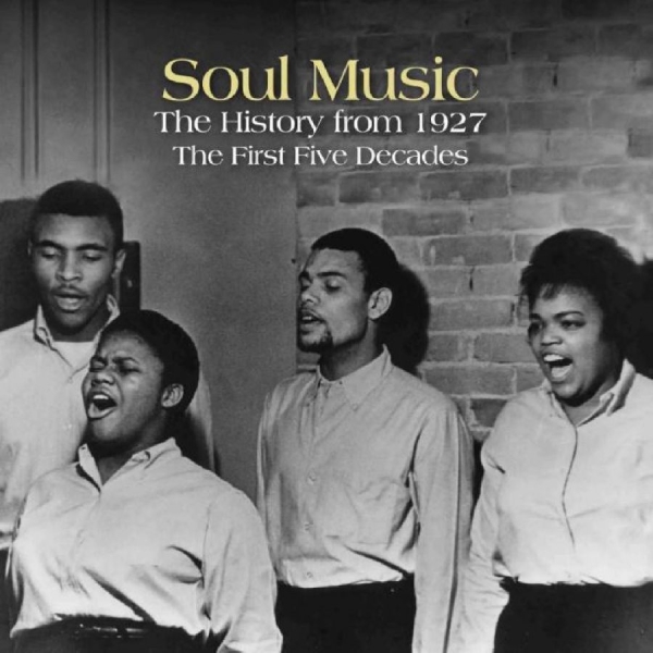 Various Artists - Soul Music: The History From 1927 T in der Gruppe UNSERE TIPPS / Freitagsveröffentlichungen / Fredag den 28:e Juni 2024 bei Bengans Skivbutik AB (5540186)