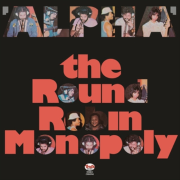 The Round Robin Monopoly - Alpha in der Gruppe UNSERE TIPPS / Freitagsveröffentlichungen / Fredag den 28:e Juni 2024 bei Bengans Skivbutik AB (5540240)