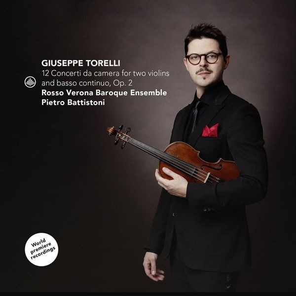 Pietro Battistoni & Rosso Verona Baroque Ensemble - Giuseppe Torelli: 12 Concerti Da Camera For Two Violins And Basso Continuo, Op. 2 in der Gruppe CD / Klassiskt bei Bengans Skivbutik AB (5540387)