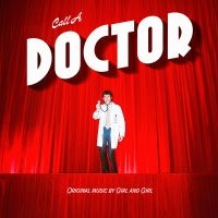 Girl And Girl - Call A Doctor in der Gruppe CD / Pop-Rock bei Bengans Skivbutik AB (5540397)