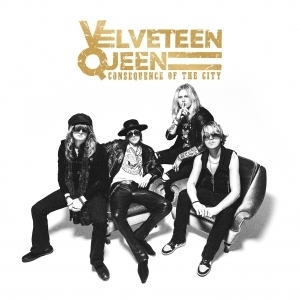 Velveteen Queen - Consequence Of The City CD in der Gruppe CD / Hårdrock bei Bengans Skivbutik AB (5540427)