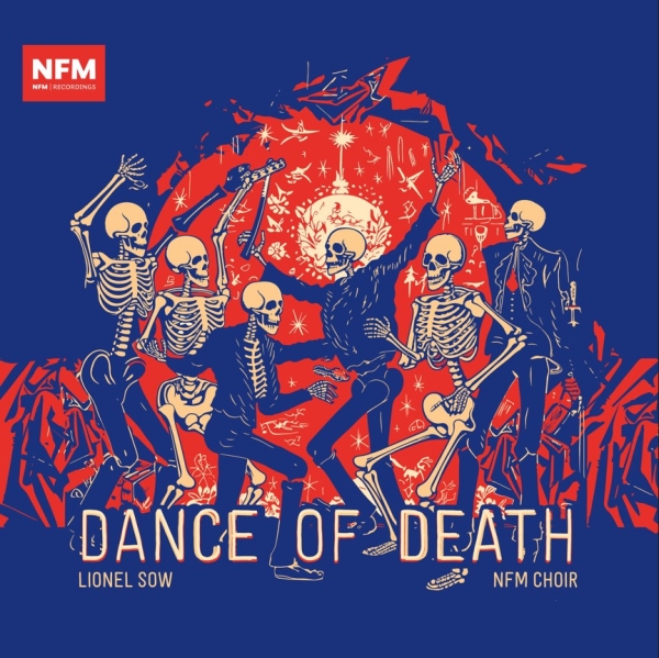 Nfm Choir Lionel Sow - Dance Of Death in der Gruppe UNSERE TIPPS / Freitagsveröffentlichungen / Fredag den 21:a Juni 2024 bei Bengans Skivbutik AB (5540651)