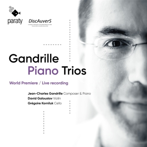 Jean-Charles Gandrille & David Galoustov & Grégoire Korniluk - Gandrille Piano Trios in der Gruppe Övrigt /  bei Bengans Skivbutik AB (5540652)