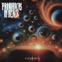 Patriarchs In Black - Visioning in der Gruppe CD / Hårdrock bei Bengans Skivbutik AB (5542665)