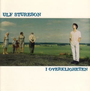 Stureson Ulf - I Overkligheten in der Gruppe CD bei Bengans Skivbutik AB (554394)