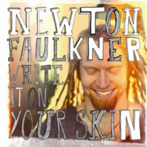 Newton Faulkner - Write it on your skin in der Gruppe Övrigt /  bei Bengans Skivbutik AB (554692)