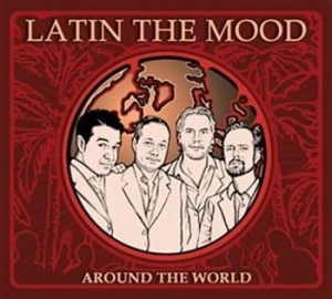 Latin The Mood - Around The World in der Gruppe Externt_Lager / Naxoslager bei Bengans Skivbutik AB (554719)
