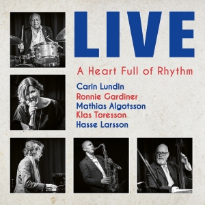 Carin Lundin - A Heart Full Of Rythm - Live in der Gruppe UNSERE TIPPS / Freitagsveröffentlichungen / Fredag den 9:e augusti bei Bengans Skivbutik AB (5548947)