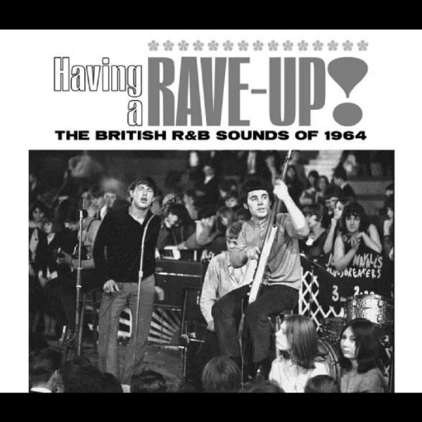 Various Artists - Having A Rave Up! The British R&B S in der Gruppe CD / Bestseller bei Bengans Skivbutik AB (5548949)