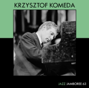 Komeda Krzysztof - Jazz Jamboree 63 in der Gruppe UNSERE TIPPS / Freitagsveröffentlichungen / Fredag den 21:a Juni 2024 bei Bengans Skivbutik AB (5549020)