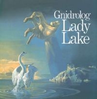 Gnidrolog - Lady Lake in der Gruppe UNSERE TIPPS / Freitagsveröffentlichungen / Fredag den 21:a Juni 2024 bei Bengans Skivbutik AB (5549021)