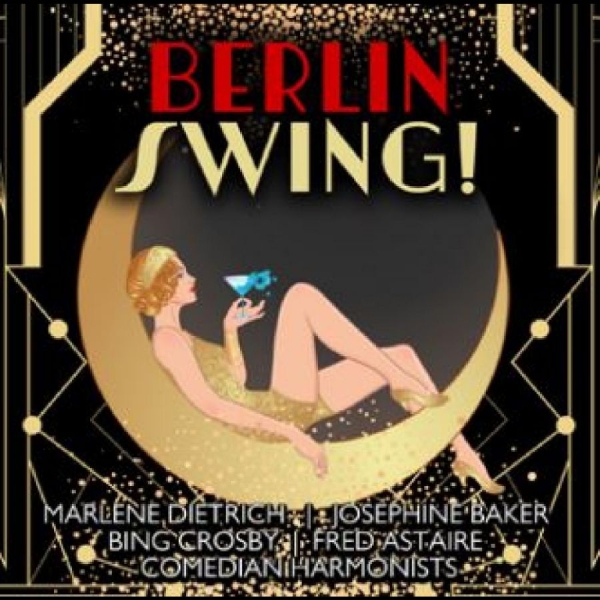 Various Artists - Berlin Swing! in der Gruppe UNSERE TIPPS / Freitagsveröffentlichungen / Fredag den 14:e Juni 2024 bei Bengans Skivbutik AB (5549048)