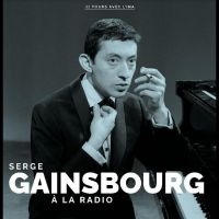 Gainsbourg Serge - À La Radio in der Gruppe UNSERE TIPPS / Freitagsveröffentlichungen / Fredag den 21:a Juni 2024 bei Bengans Skivbutik AB (5549076)