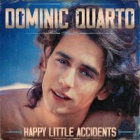 Quarto Dominic - Happy Little Accidents in der Gruppe UNSERE TIPPS / Freitagsveröffentlichungen / Fredag den 21:a Juni 2024 bei Bengans Skivbutik AB (5549079)
