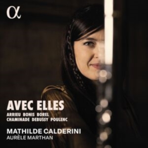 Mathilde Calderini Aurele Marthan - Avec Elles in der Gruppe UNSERE TIPPS / Freitagsveröffentlichungen / Fredag den 21:a Juni 2024 bei Bengans Skivbutik AB (5549196)