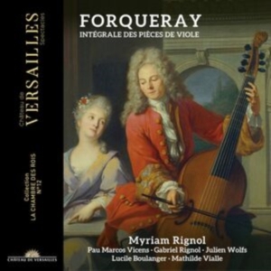 Myriam Rignol - Forqueray: Integrale Des Pieces De in der Gruppe UNSERE TIPPS / Freitagsveröffentlichungen / Fredag den 21:a Juni 2024 bei Bengans Skivbutik AB (5549205)