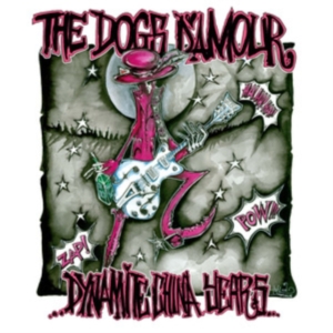 Dogs D'amour - Dynamite China Years - Complete Rec in der Gruppe UNSERE TIPPS / Freitagsveröffentlichungen / Fredag den 26:e Juli 2024 bei Bengans Skivbutik AB (5549339)