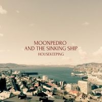 Moonpedro & The Sinking Ship - Housekeeping in der Gruppe VINYL bei Bengans Skivbutik AB (5549382)