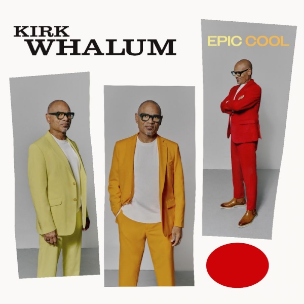 Whalum Kirk - Epic Cool in der Gruppe UNSERE TIPPS / Freitagsveröffentlichungen / Fredag den 7:e Juni 2024 bei Bengans Skivbutik AB (5549451)