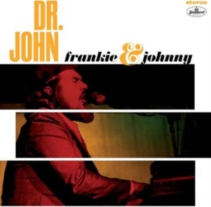 Dr. John - Frankie & Johnny in der Gruppe UNSERE TIPPS / Freitagsveröffentlichungen / Fredag den 12:e Juli 2024 bei Bengans Skivbutik AB (5549455)