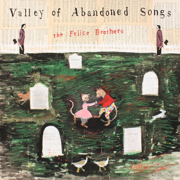 The Felice Brothers - Valley Of Abandoned Songs in der Gruppe VINYL / Pop-Rock bei Bengans Skivbutik AB (5549459)
