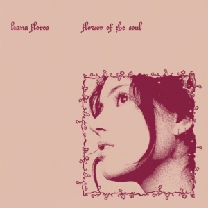 Liana Flores - Flower Of The Soul in der Gruppe CD bei Bengans Skivbutik AB (5549475)