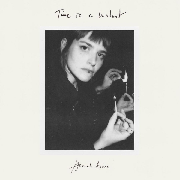 Mohan Hannah - Time Is A Walnut in der Gruppe UNSERE TIPPS / Freitagsveröffentlichungen / Fredag den 12:e Juli 2024 bei Bengans Skivbutik AB (5549479)