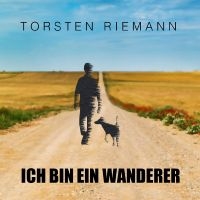 Torsten Riemann - Ich Bin Ein Wanderer in der Gruppe CD bei Bengans Skivbutik AB (5549520)