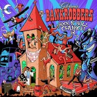 Glorious Bankrobbers - Rock'n' Roll Church (Black Vinyl Lp in der Gruppe UNSERE TIPPS / Freitagsveröffentlichungen / Fredag den 27:e september 2024 bei Bengans Skivbutik AB (5549571)