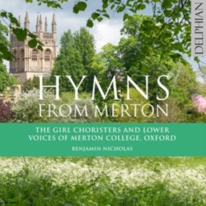 The Girl Choristers And Lower Voice - Hymns From Merton in der Gruppe UNSERE TIPPS / Freitagsveröffentlichungen / Fredag den 26:e Juli 2024 bei Bengans Skivbutik AB (5549613)