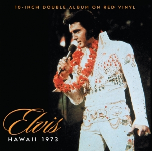 Presley Elvis - Hawaii '73 (10' Red Box) in der Gruppe VINYL / Pop-Rock bei Bengans Skivbutik AB (5549637)