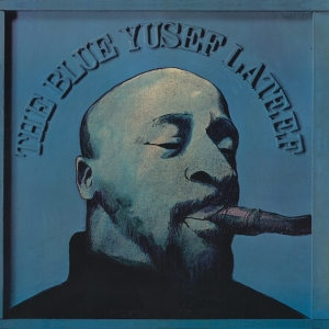 Yusef Lateef - The Blue Yusef Lateef in der Gruppe Övrigt /  bei Bengans Skivbutik AB (5549702)