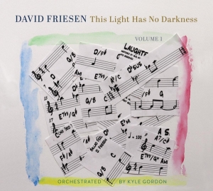 David Friesen - This Light Has No Darkness, Volume 1 in der Gruppe CD bei Bengans Skivbutik AB (5549720)