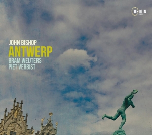 John Bishop & Piet Verbist & Bram Weijters - Antwerp in der Gruppe CD / Jazz bei Bengans Skivbutik AB (5549723)