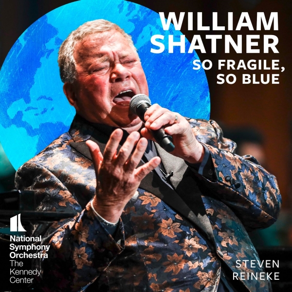 Shatner William National Symphony - So Fragile, So Blue in der Gruppe VINYL / Klassiskt bei Bengans Skivbutik AB (5549729)
