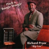 Rip Lee Pryor - Pitch A Boogie Woogie in der Gruppe UNSERE TIPPS / Freitagsveröffentlichungen / Fredag den 7:e Juni 2024 bei Bengans Skivbutik AB (5549766)