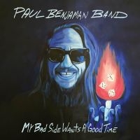 Paul Benjaman Band - My Bad Side Wants A Good Time in der Gruppe VINYL / Pop-Rock bei Bengans Skivbutik AB (5549798)