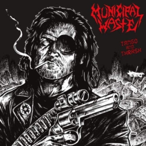 Municipal Waste - Tango & Thrash in der Gruppe -Start CS bei Bengans Skivbutik AB (5549986)