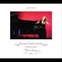 Zorn John - Hannigan Sings Zorn Volume One in der Gruppe UNSERE TIPPS / Freitagsveröffentlichungen / Fredag den 16:e augusti bei Bengans Skivbutik AB (5550137)