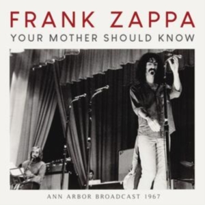 Zappa Frank - Your Mother Should Know (Vinyl Lp) in der Gruppe UNSERE TIPPS / Freitagsveröffentlichungen / Fredag den 21:a Juni 2024 bei Bengans Skivbutik AB (5550148)