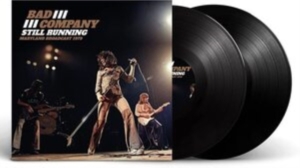 Bad Company - Still Running (2 Lp Vinyl) in der Gruppe UNSERE TIPPS / Freitagsveröffentlichungen / Fredag den 21:a Juni 2024 bei Bengans Skivbutik AB (5550167)