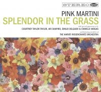Pink Martini - Splendor In The Grass in der Gruppe CD / Pop-Rock bei Bengans Skivbutik AB (5550173)