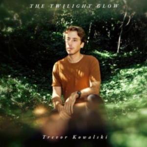 Trevor Kowalski - The Twilight Glow in der Gruppe CD bei Bengans Skivbutik AB (5550293)
